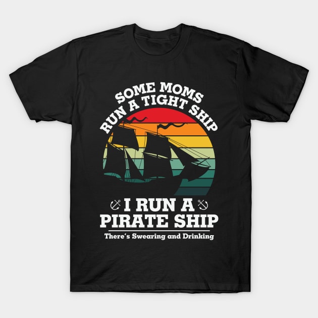 I Run A Pirate Ship T-Shirt by Charlotte123